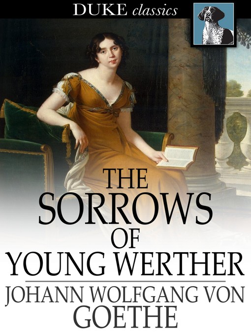 Titeldetails für The Sorrows of Young Werther nach Johann Wolfgang von Goethe - Verfügbar
